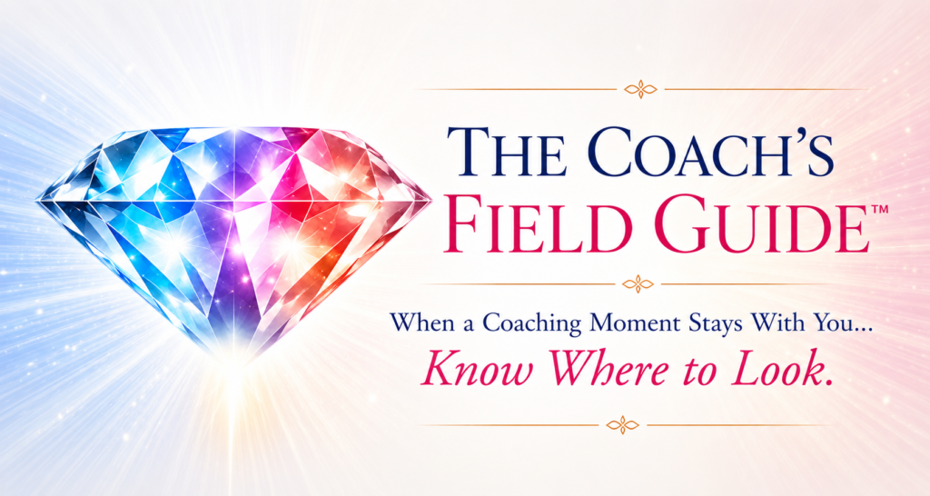 The Coach's Field Guide for spiritual coaches navigating difficult client moments